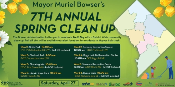 Graphic for Mayor Bowser's 7th annual spring clean up. Green background with map of DC on right, flowers on the border, and information about dates, times, and locations in yellow and white text in a dark green box