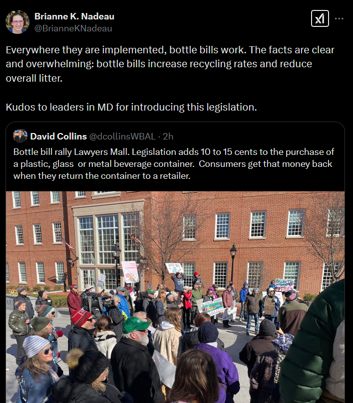 screenshot of X post Everywhere they are implemented, bottle bills work. The facts are clear and overwhelming: bottle bills increase recycling rates and reduce overall litter.   Kudos to leaders in MD for introducing this legislation. with photo of MD bottle bill rally